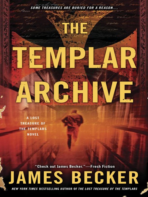 Title details for The Templar Archive by James Becker - Available